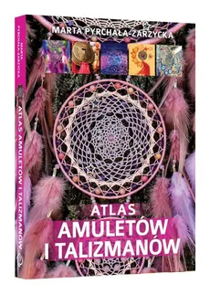 Atlas amuletów i talizmanów - Outlet - Marta Prychała-Zarzycka
