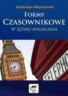 Formy czasownikowe w języku angielskim - Radosław Więckowski