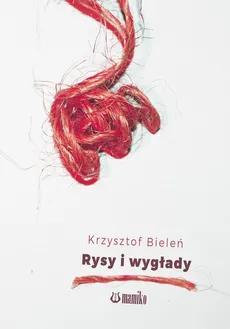 Rysy i wygłady - Krzysztof Bieleń