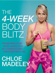 The 4-Week Body Blitz - Chloe Madeley