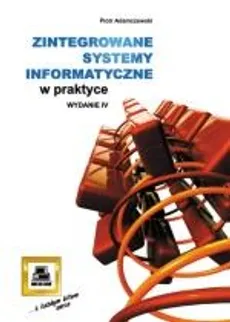 Zintegrowane systemy informatyczne w praktyce - Outlet - Piotr Adamczewski