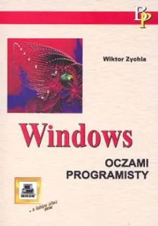 Windows oczami programisty - Outlet - Wiktor Zychla