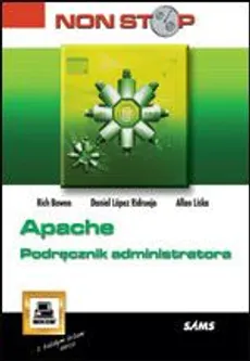 Apache. Podręcznik administratora - Outlet - Rich Bowen, Allan Liska, Ridruejo Daniel Lopez