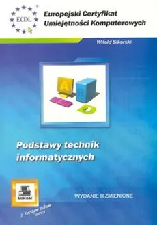 Podstawy technik informatycznych - Outlet - Witold Sikorski