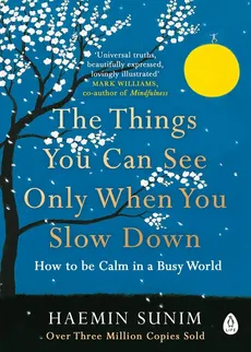 The Things You Can See Only When You Slow Down - Outlet - Haemin Sunim