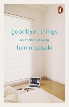 Goodbye Things - Outlet - Fumio Sasaki