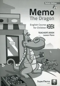 Memo The Dragon 2 Teacher's Book Lesson Plans - Outlet - Boland, Bulwarska, Wajda