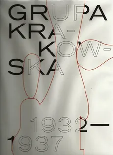 Grupa Krakowska 1932-1937 - Outlet