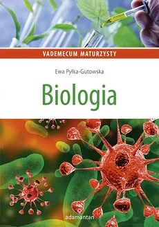 Vademecum Maturzysty Biologia 2019 - Outlet - Ewa Pyłka-Gutowska