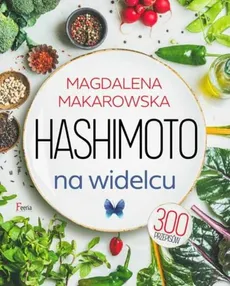 Hashimoto na widelcu - Outlet - Magdalena Makarowska