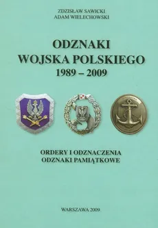 Odznaki Wojska Polskiego 1989-2009 - Outlet - Zdzisław Sawicki, Adam Wielechowski