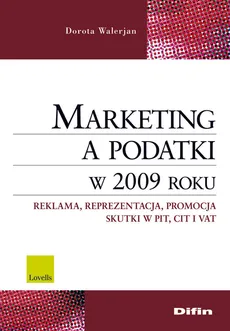 Marketing a podatki w 2009 roku - Outlet - Dorota Walerjan