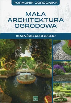 Mała architektura ogrodowa - Michał Mazik