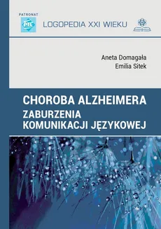 Choroba Alzheimera - Aneta Domagała, Emilia Sitek