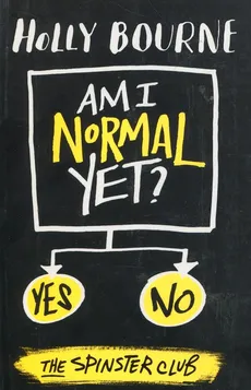 Am I normal yet? - Outlet - Holly Bourne