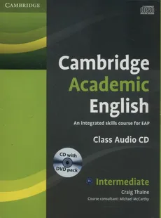 Cambridge Academic English B1+ Intermediate Class Audio CD and DVD Pack - Craig Thaine
