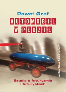Automobil w pędzie - Paweł Graf