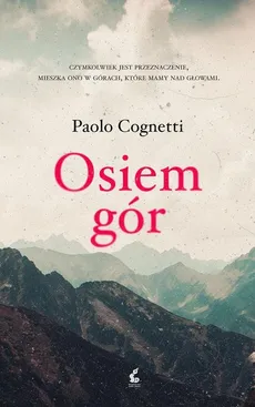 Osiem gór - Outlet - Paolo Cognetti