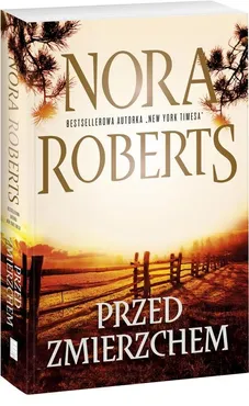 Przed zmierzchem - Outlet - Nora Roberts