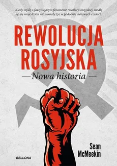 Rewolucja rosyjska Nowa historia - Outlet - Sean McMeekin