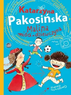 Malina miód-dziewczyna - Outlet - Katarzyna Pakosińska
