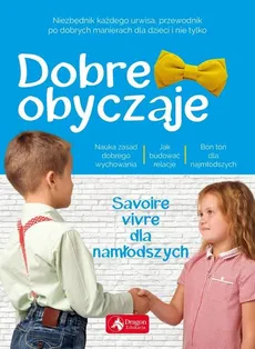 Dobre obyczaje dla dzieci - Krzysztof Żywczak