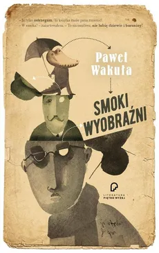 Smoki wyobraźni - Outlet - Paweł Wakuła