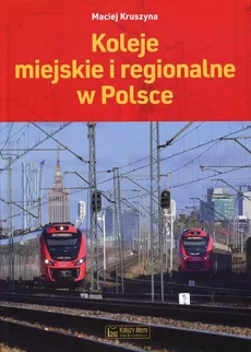 Koleje miejskie i regionalne w Polsce - Outlet