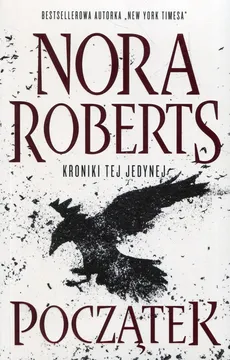 Początek Kroniki tej jedynej - Outlet - Nora Roberts