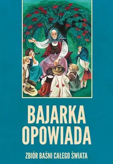Bajarka opowiada - Outlet - Maria Niklewiczowa