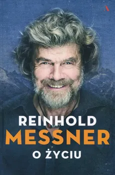 O życiu - Outlet - Reinhold Messner