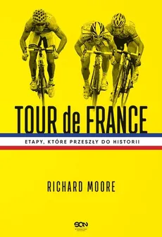 Tour de France - Outlet - Richard Moore