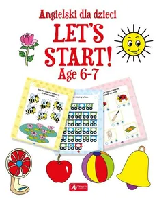 Angielski dla dzieci Let’s Start! Age 6-7 - Outlet