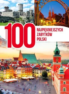 100 najpiękniejszych zabytków Polski - Outlet