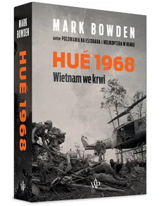 Hue 1968 - Outlet - Mark Bowden