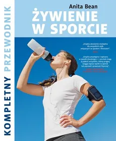 Żywienie w sporcie - Anita Bean