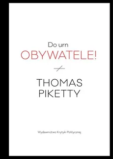 Do urn obywatele! - Outlet - Thomas Piketty