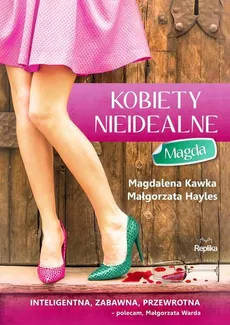 Kobiety nieidealne Magda - Outlet - Małgorzata Hayles, Magdalena Kawka