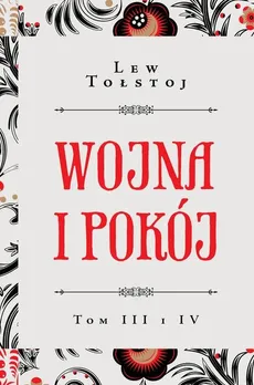Wojna i pokój Tom III i IV - Outlet - Lew Tołstoj