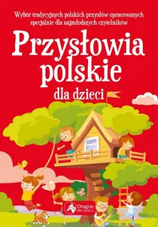 Przysłowia polskie dla dzieci - Outlet