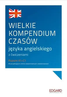 Wielkie kompendium czasów języka angielskiego z ćwiczeniami - Outlet - Ewelina Cieślak, Marcin Frankiewicz