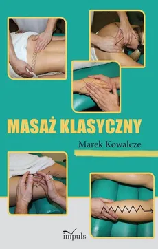 Masaż klasyczny - Outlet - Marek Kowalcze