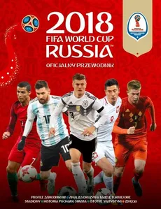 FIFA Oficjalny Przewodnik World Cup Russia 2018 - Outlet