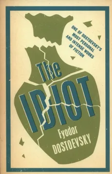 The Idiot - Outlet - Fyodor Dostoevsky