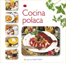 Kuchnia polska wersja hiszpańska - Izabella Byszewska