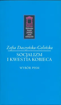 Socjalizm i kwestia kobieca - Outlet - Zofia Daszyńska-Golińska