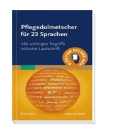 Pflegedolmetscher für 23 Sprachen. - Pflegedolmetscher