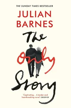 The Only Story - Outlet - Julian Barnes