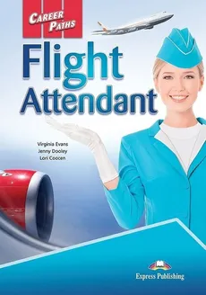 Career Paths Flight Attendant Student's Book + DigiBook - Lori Coocen, Evans Virginia. Dooley Jenny
