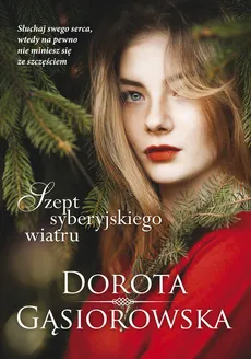 Szept syberyjskiego wiatru - Outlet - Dorota Gąsiorowska